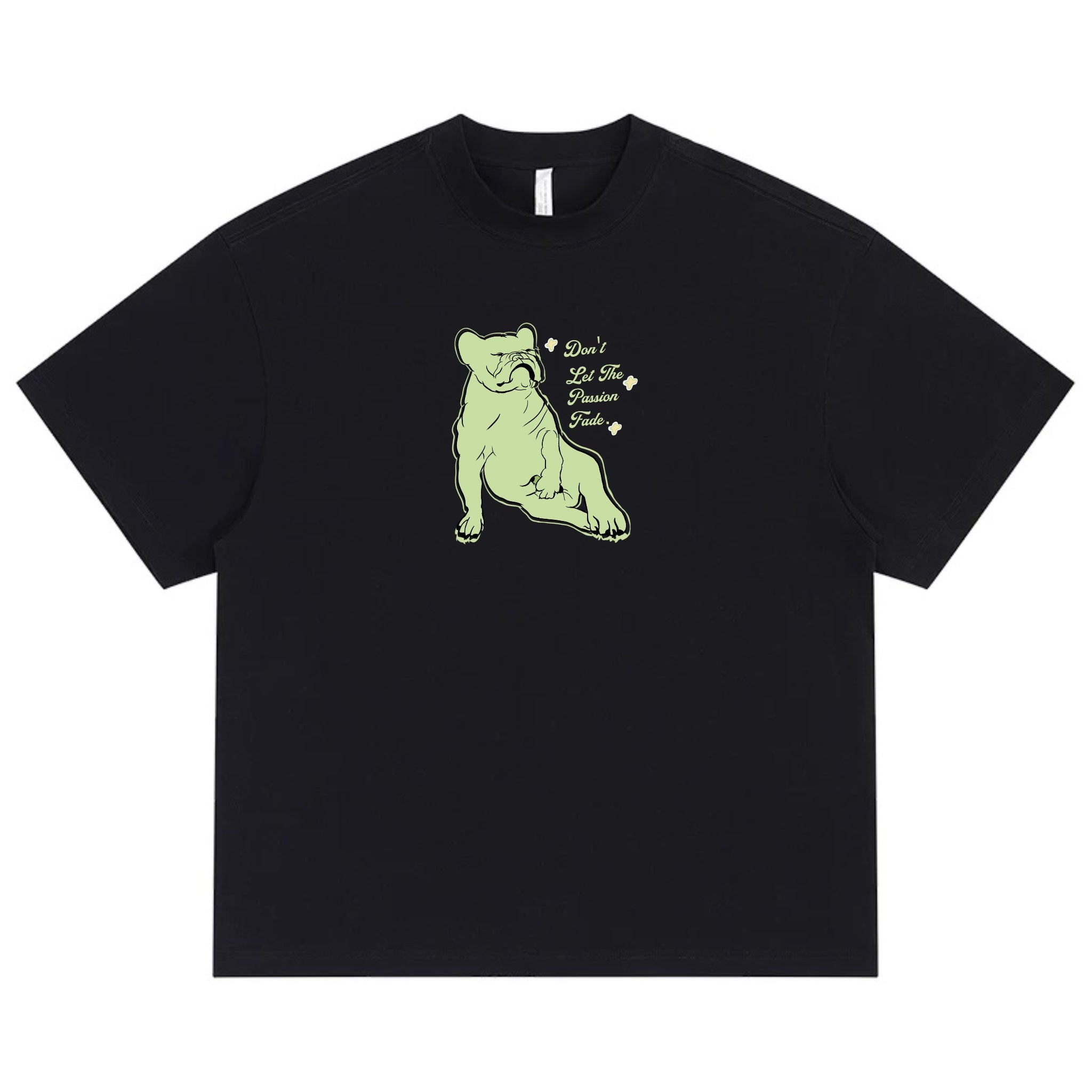 Don't let the passion fade organic cotton T-shirt Frenchie